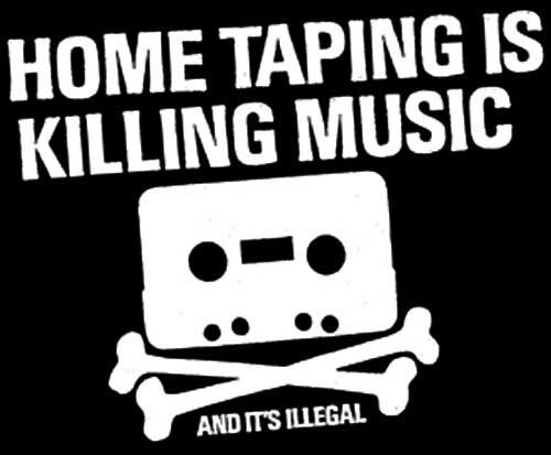 home-taping-is-illegal